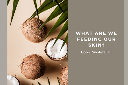 Cocos Nucifera Oil - Key Benefits of this skincare ingredient